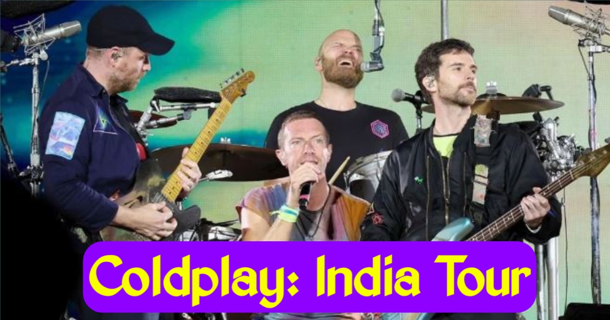 ColdPlay India Tour