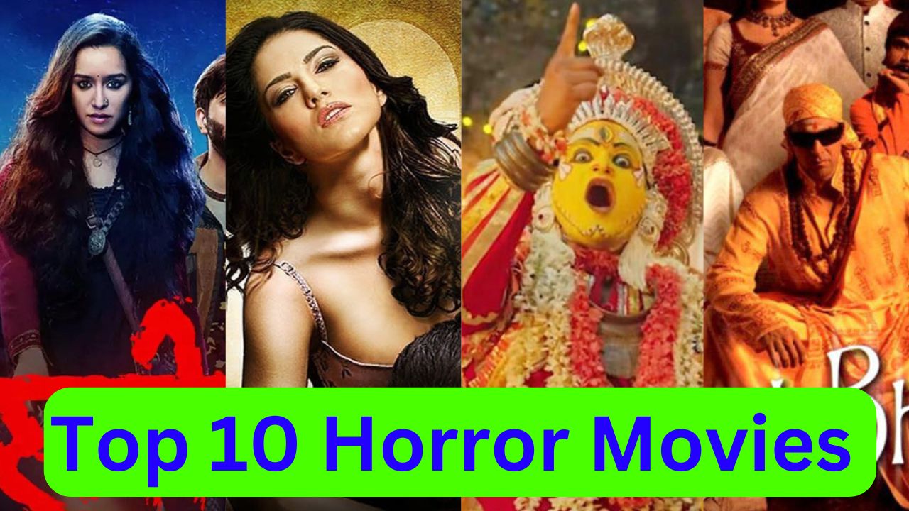 Top 10 Horror Movies in India till 2024