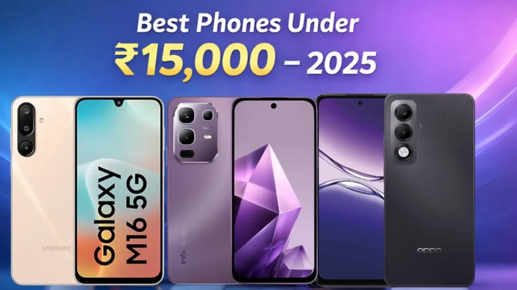 Best phones under 15000 launched in 2025 in India: সম্পূর্ণ বিশ্লেষণ বাংলা ভাষায়