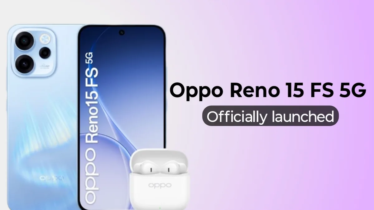 Oppo Reno 15 FS 5G smartphone launched with 120Hz AMOLED display and 6500mAh battery
